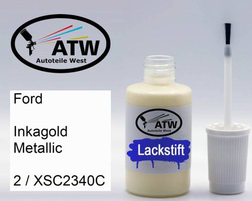 Ford, Inkagold Metallic, 2 / XSC2340C: 20ml Lackstift, von ATW Autoteile West.